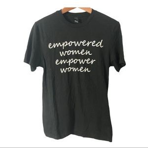 Empowered Women Empower Women Graphic T-Shirt
